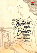 BERTUHAN PADA BAHASA