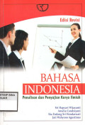 BAHASA INDONESIA : Penulisan dan Penyajian Karya Ilmiah