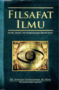 FILSAFAT ILMU: Konsep, Sejarah, dan Pengembangan Metode Ilmiah