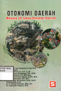 OTONOMI DAERAH : Menuju 30 Tahun Otonomi Daerah